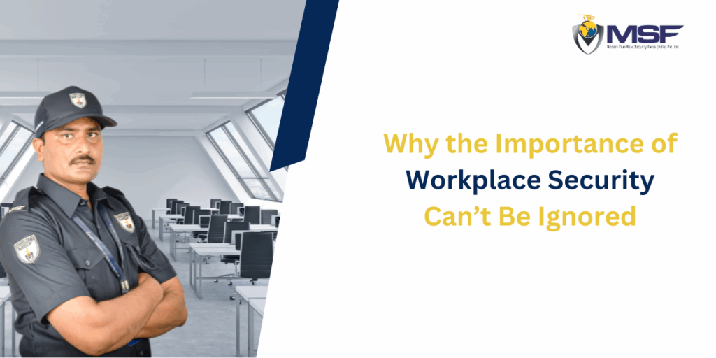 Why the Importance of Workplace Security Can’t Be Ignored