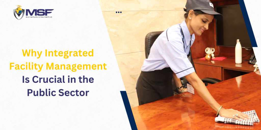 Integrated Facility Management in Public Sector