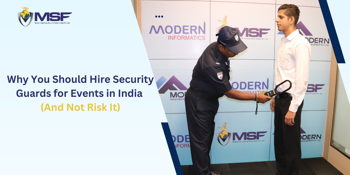 hire security guards for events in India
